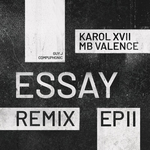 Karol XVII & MB Valence - Essay (Remix EP ⅠⅠ) [GPM731]